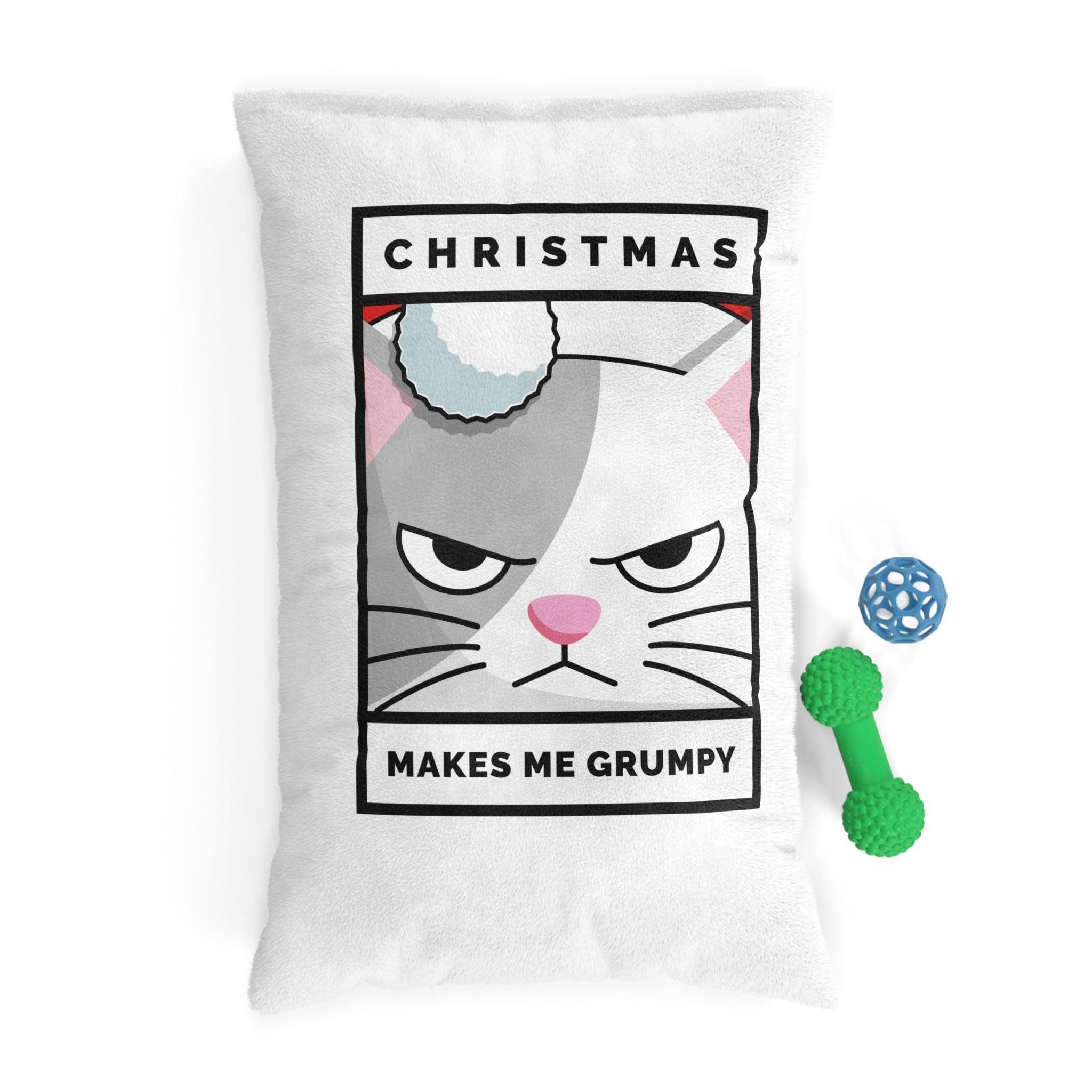 Christmas Makes Me Grumpy - Pet Bed