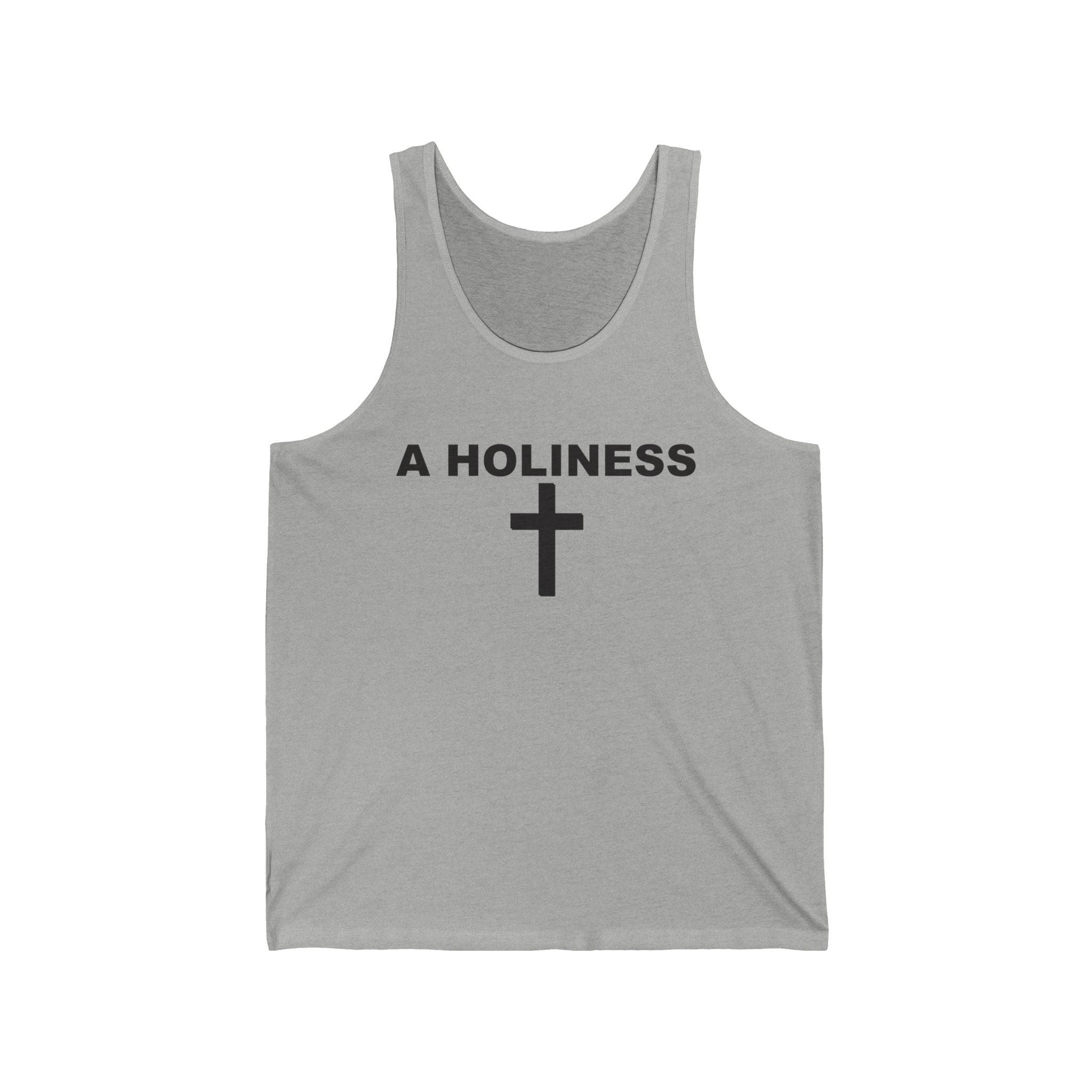 A Holiness - Tank Top