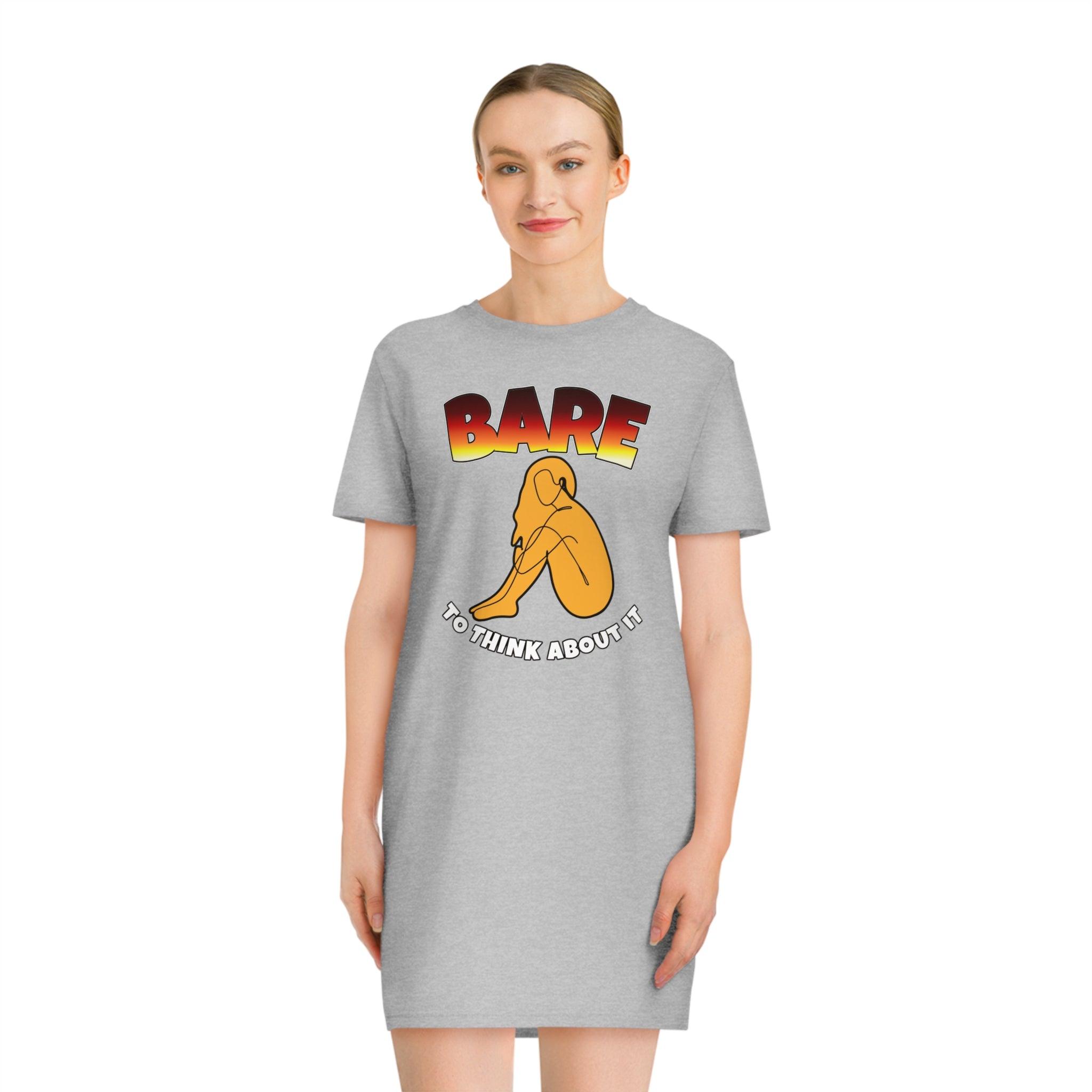 Bare To Think About It - T-Shirt Dress or Nightie - Witty Twisters Fashions