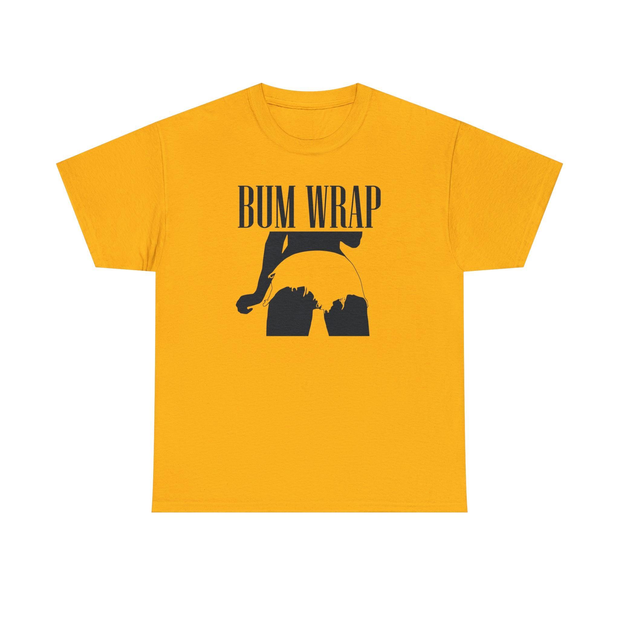 Bum Wrap - T-Shirt - Witty Twisters Fashions