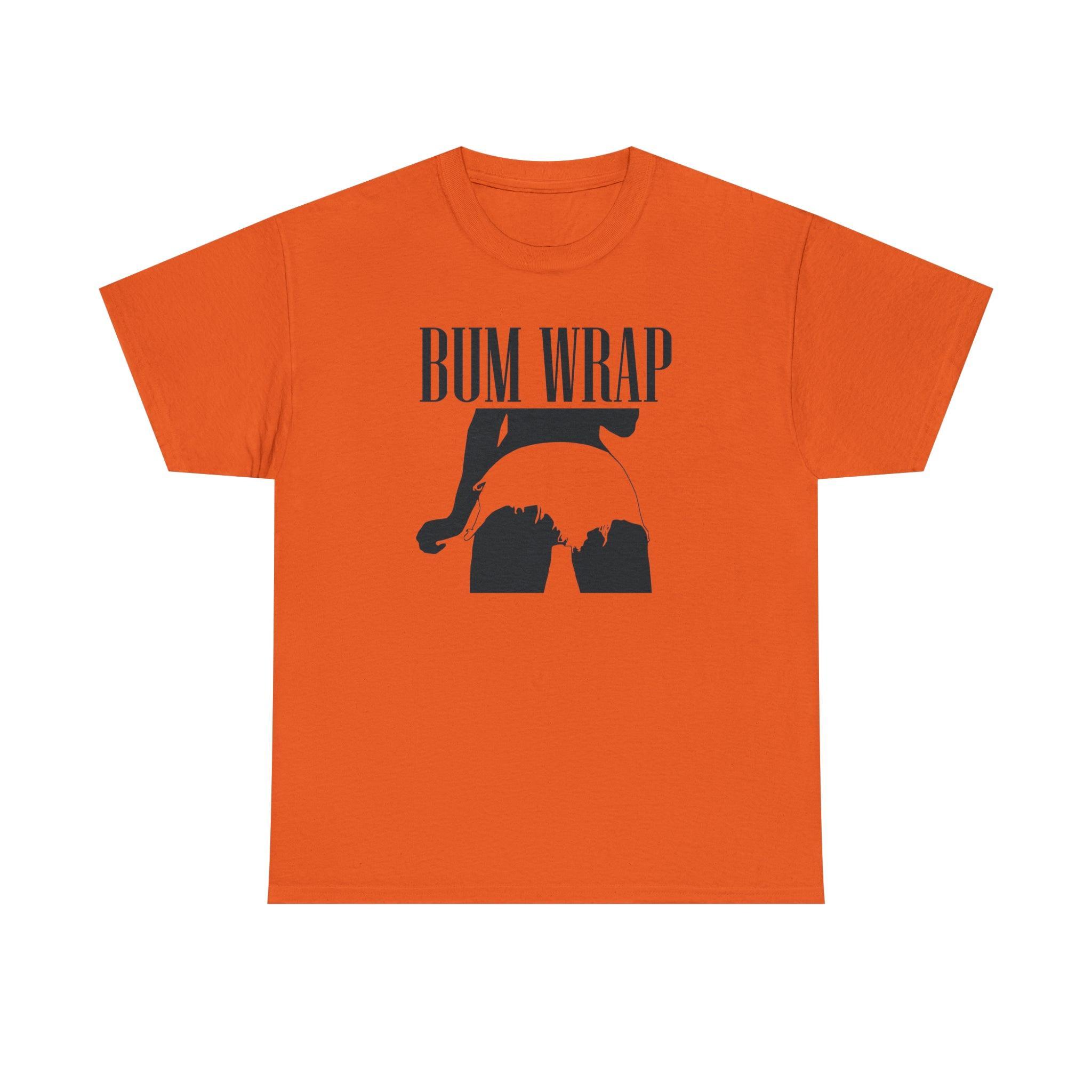 Bum Wrap - T-Shirt - Witty Twisters Fashions