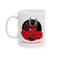 Better the devil you know Xmas time - Ceramic Coffee Mug 11oz, 15oz