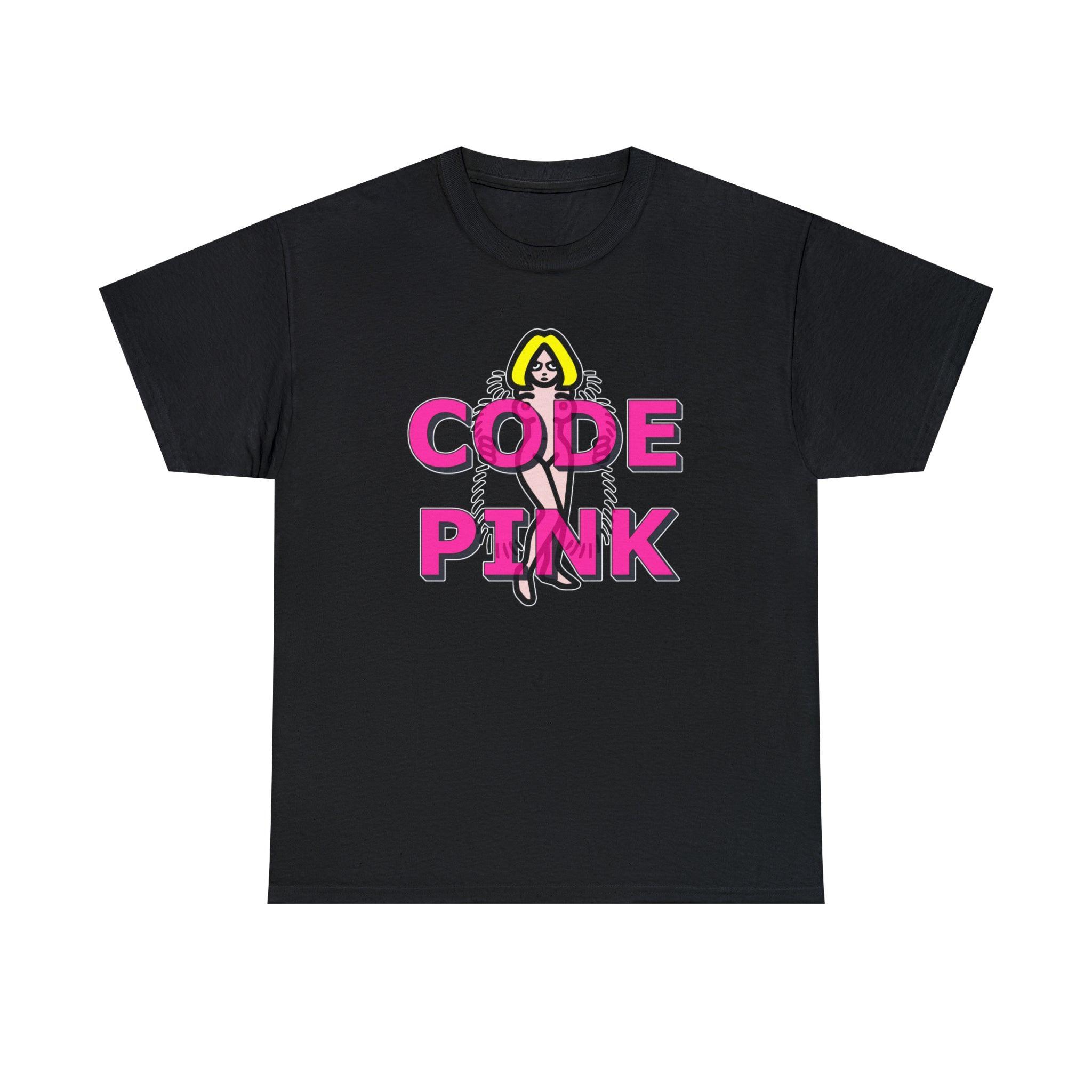 Code Pink - T-Shirt - Witty Twisters Fashions