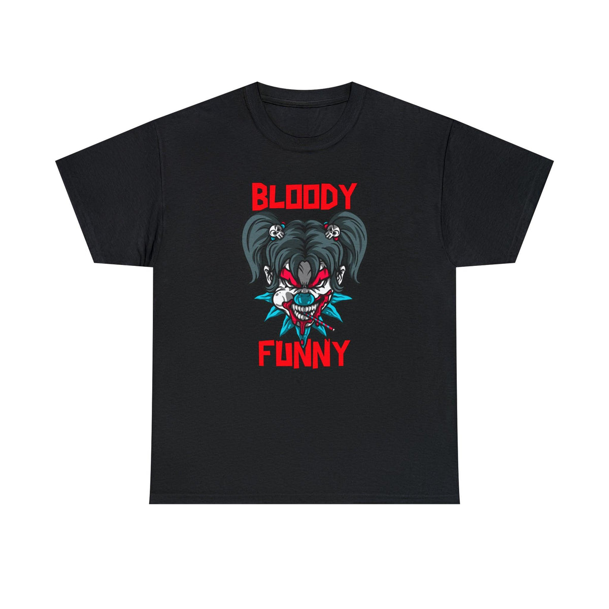 Bloody Funny - T-Shirt - Witty Twisters Fashions