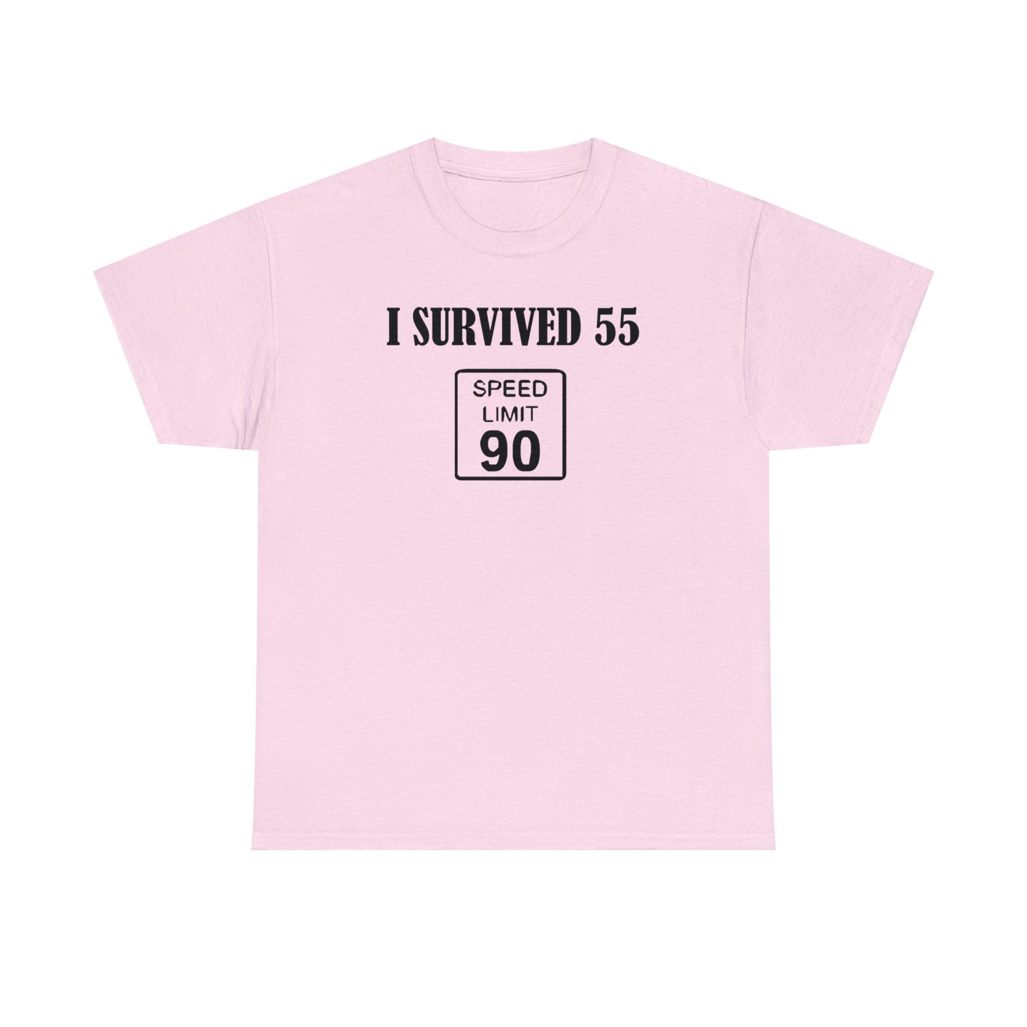 I Survived 55 Speed Limit 90 - T-Shirt - Witty Twisters Fashions