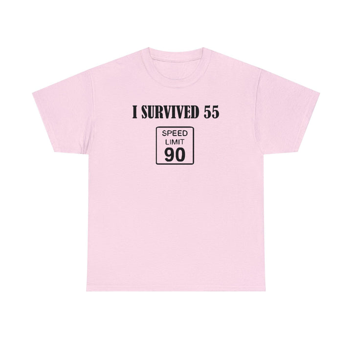 I Survived 55 Speed Limit 90 - Witty Twisters T-Shirts