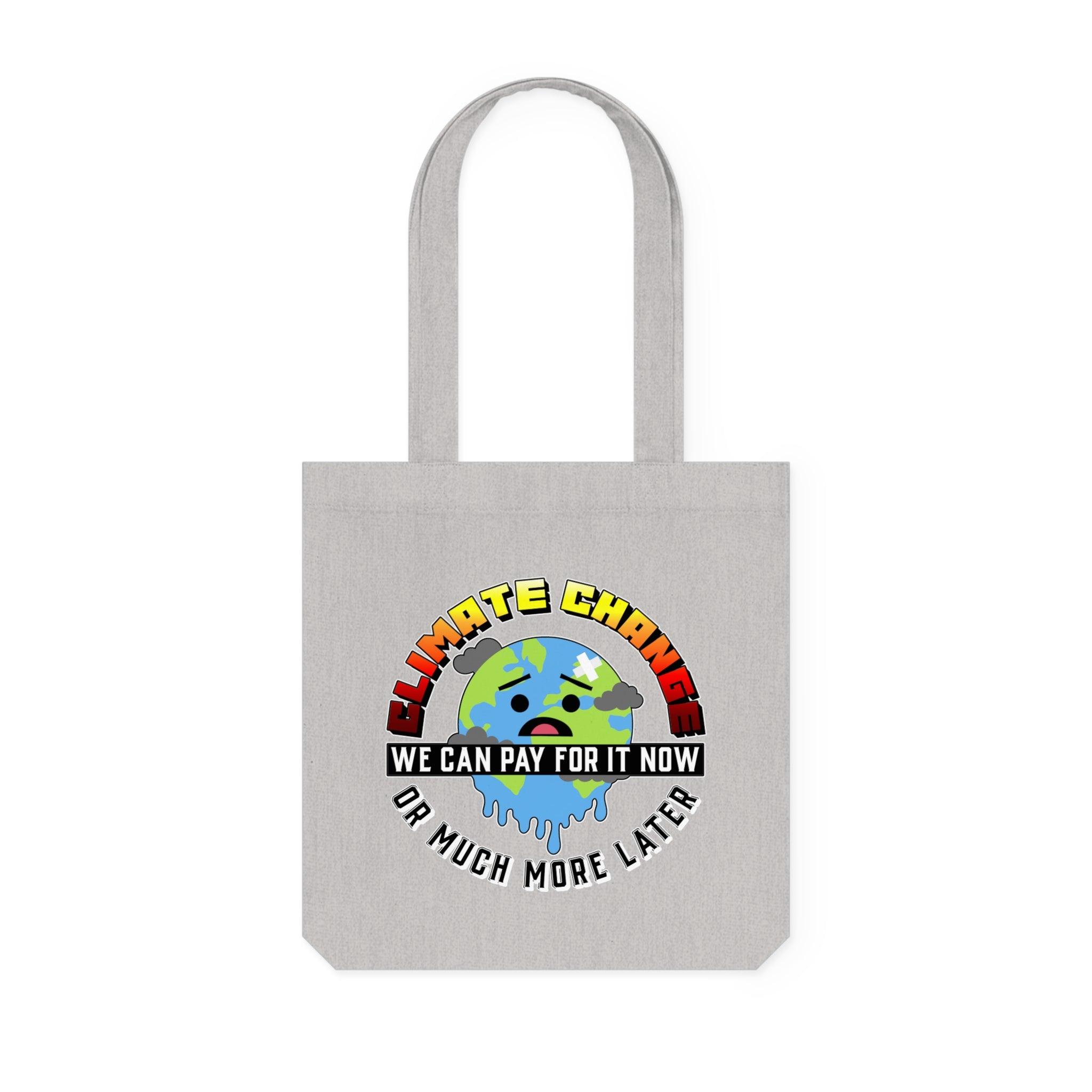 Climate Change We can pay for it now or much more later - Woven Tote Bag - Witty Twisters Fashions