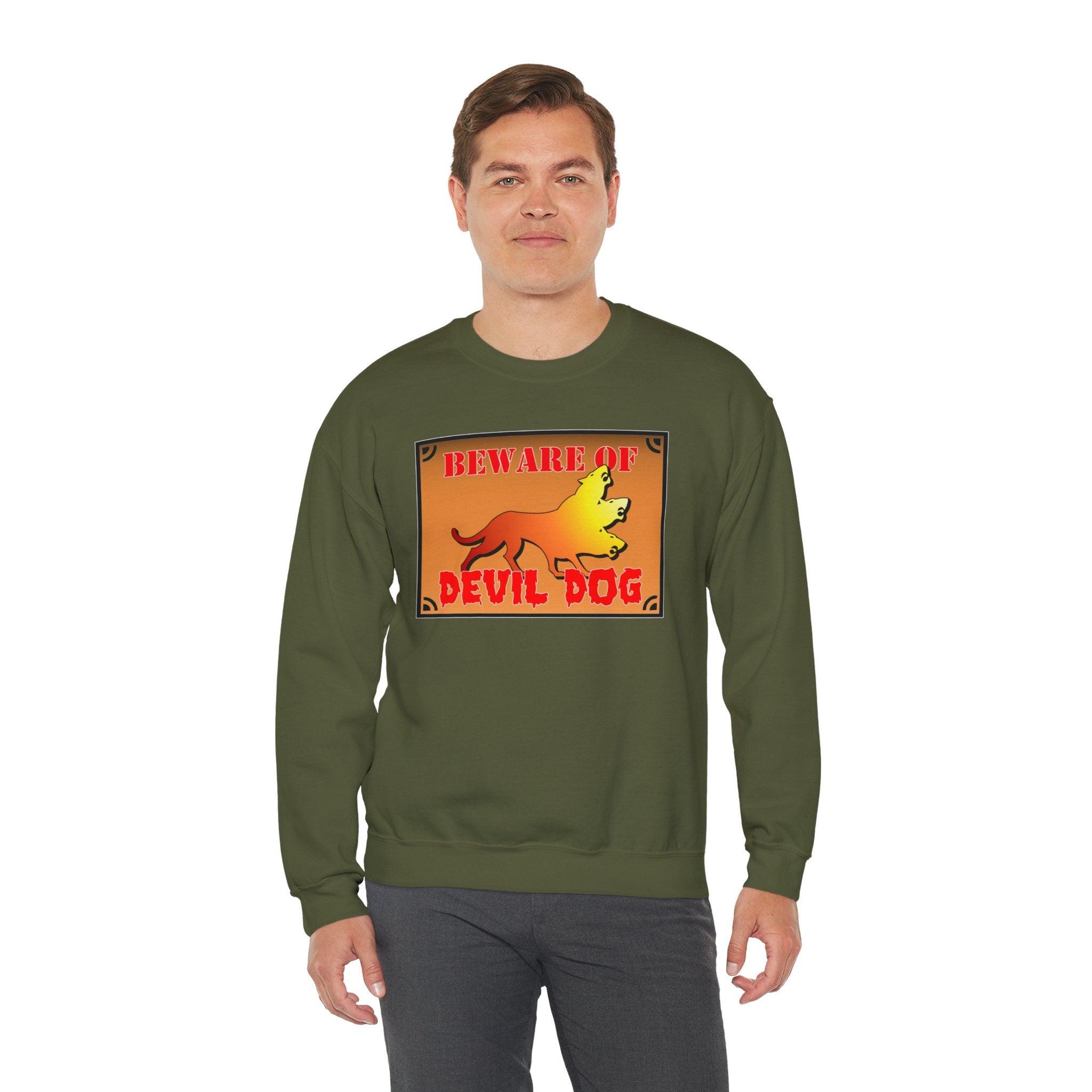 Beware of Devil Dog Sign - Sweatshirt