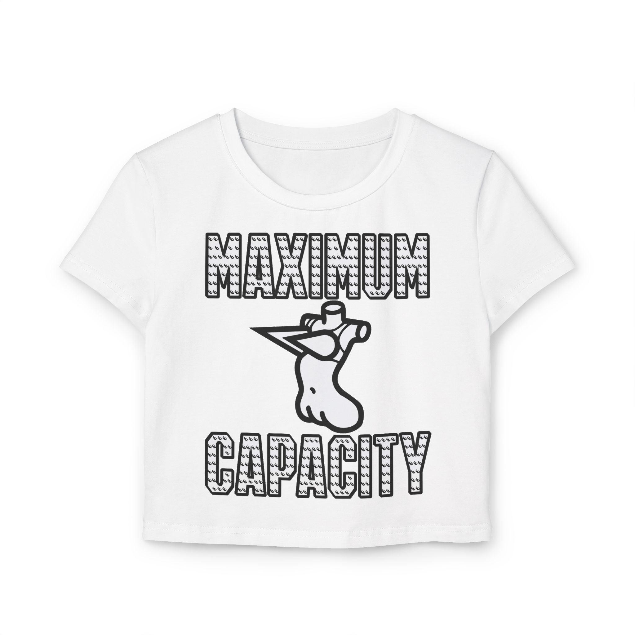 Maximum Capacity - Women's Baby Tee