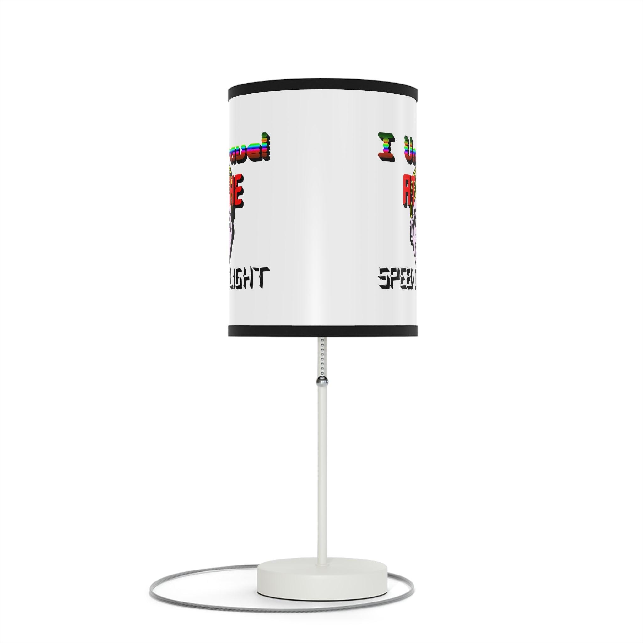 I Unravel At The Speed Of Light - Lamp on a Stand - Witty Twisters Fashions