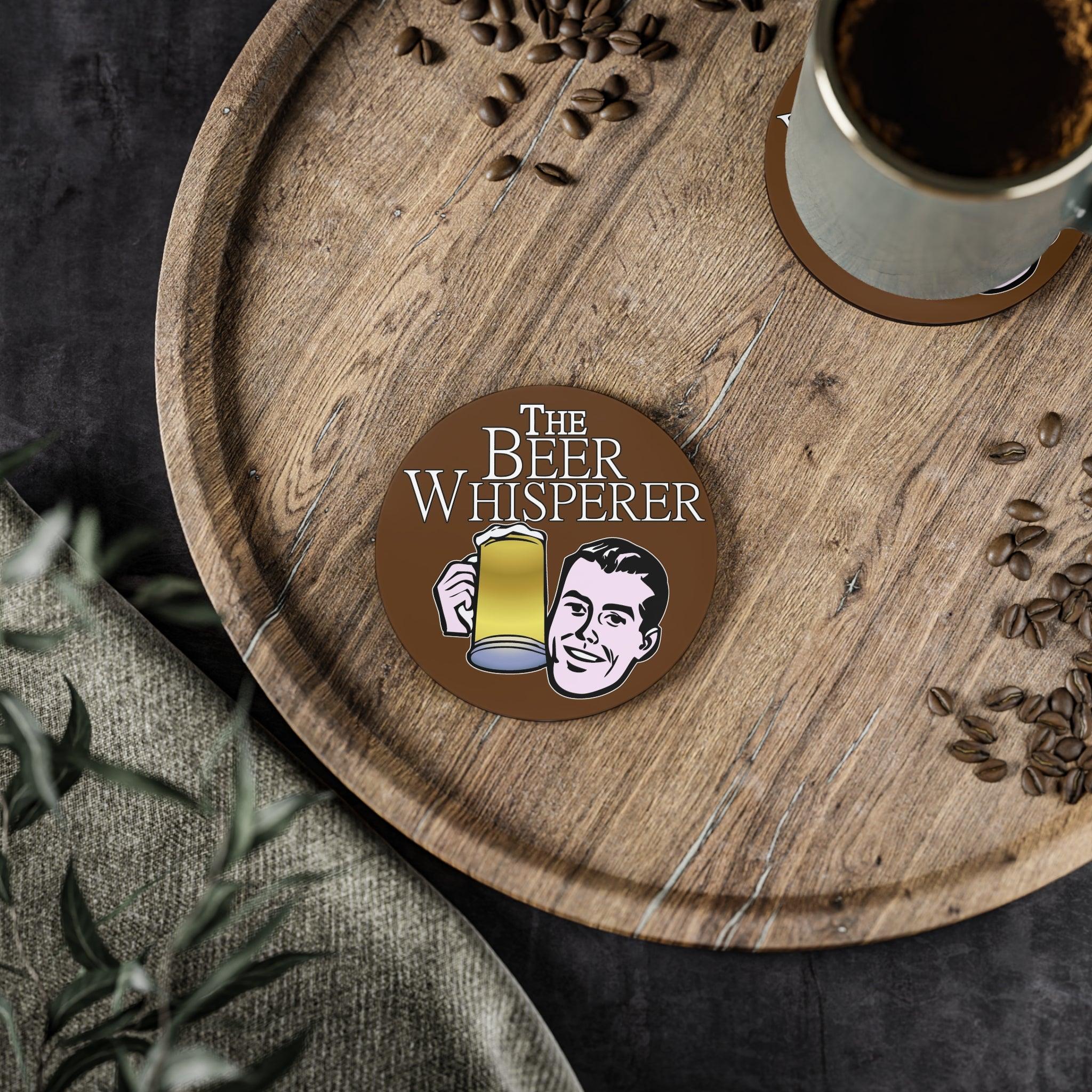 The Beer Whisperer - Drink Coasters - Witty Twisters Fashions