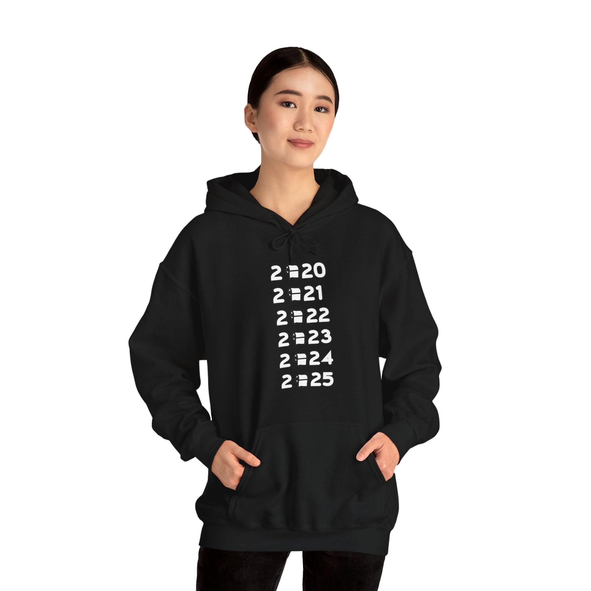 2020 2021 2022 2023 2024 2025 - Hoodie - Witty Twisters Fashions