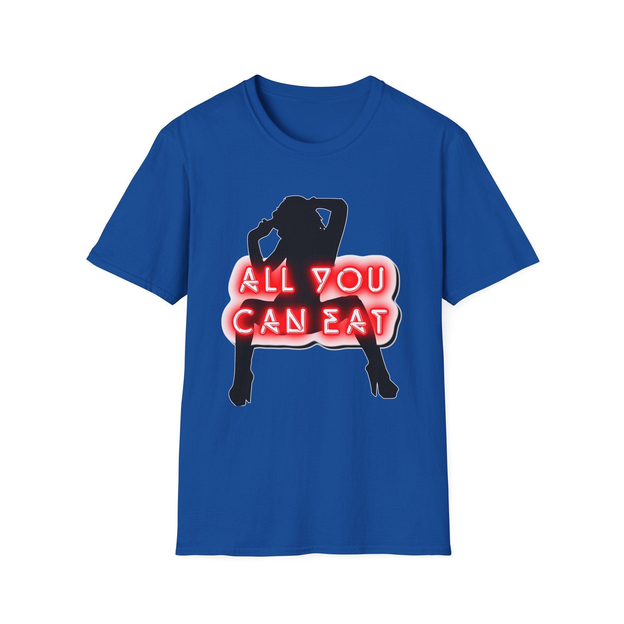 All You Can Eat - Softstyle T-Shirt - Witty Twisters Fashions