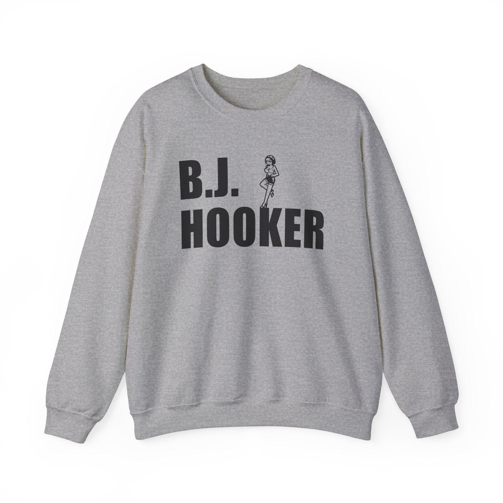 B.J. Hooker - Sweatshirt - Witty Twisters T-Shirts