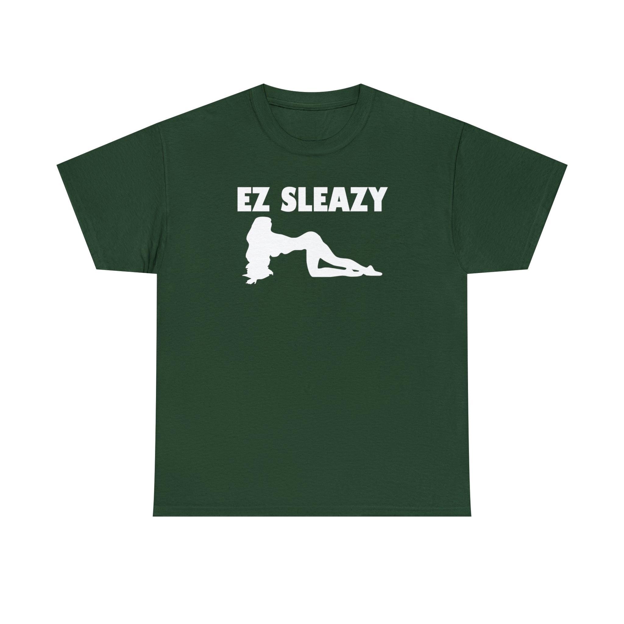 EZ Sleazy - T-Shirt - Witty Twisters Fashions