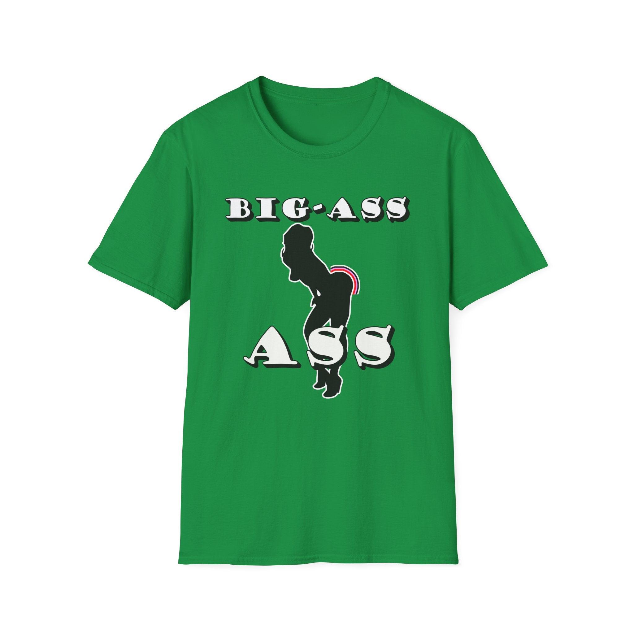 Big-Ass Ass - Softstyle T-shirt - Witty Twisters Fashions