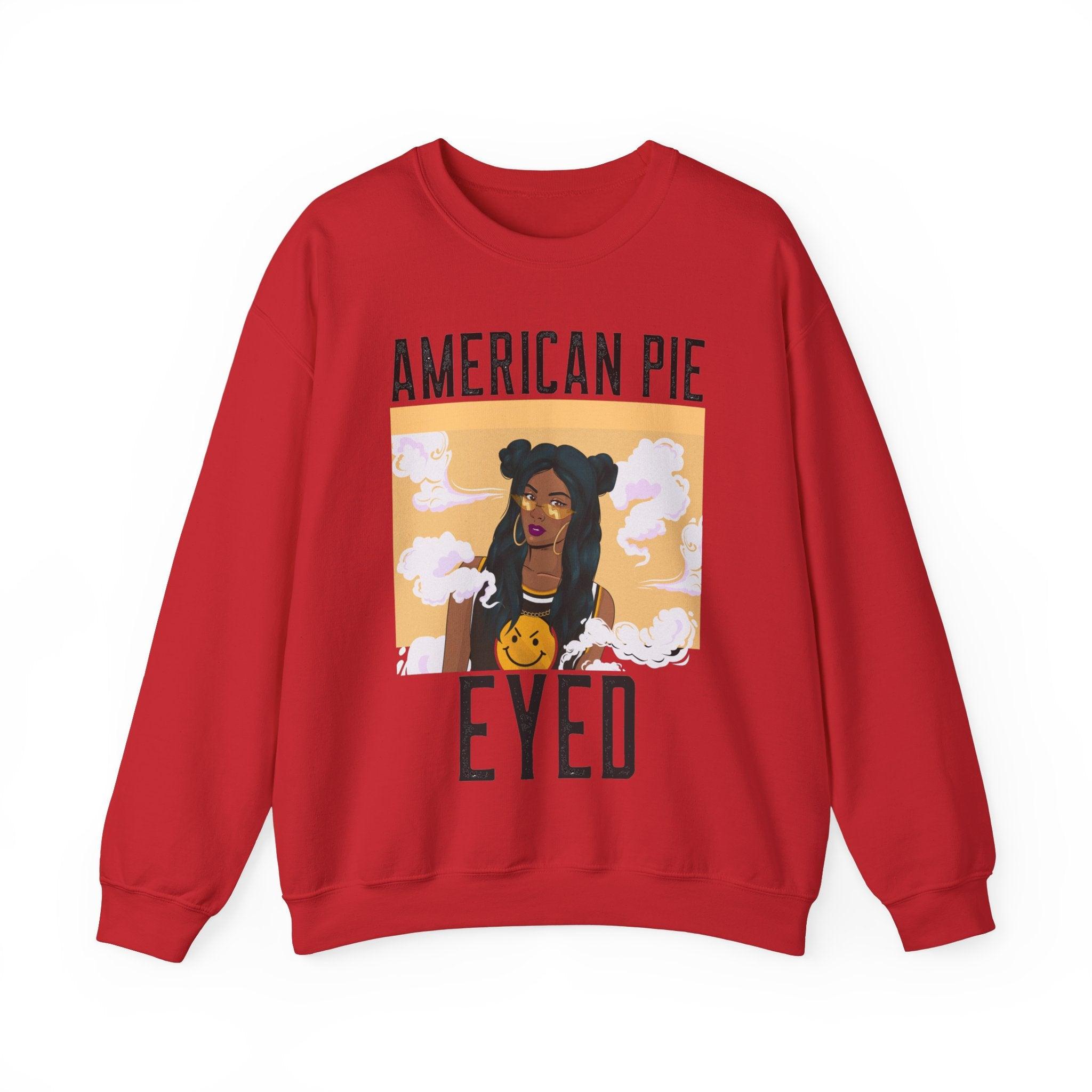 American Pie Eyed - Sweatshirt - Witty Twisters T-Shirts