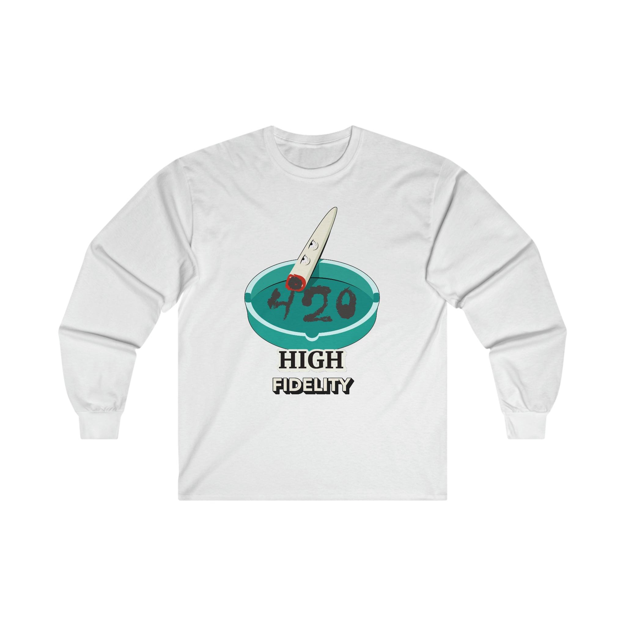 420 High Fidelity - Long-Sleeve Tee - Witty Twisters Fashions