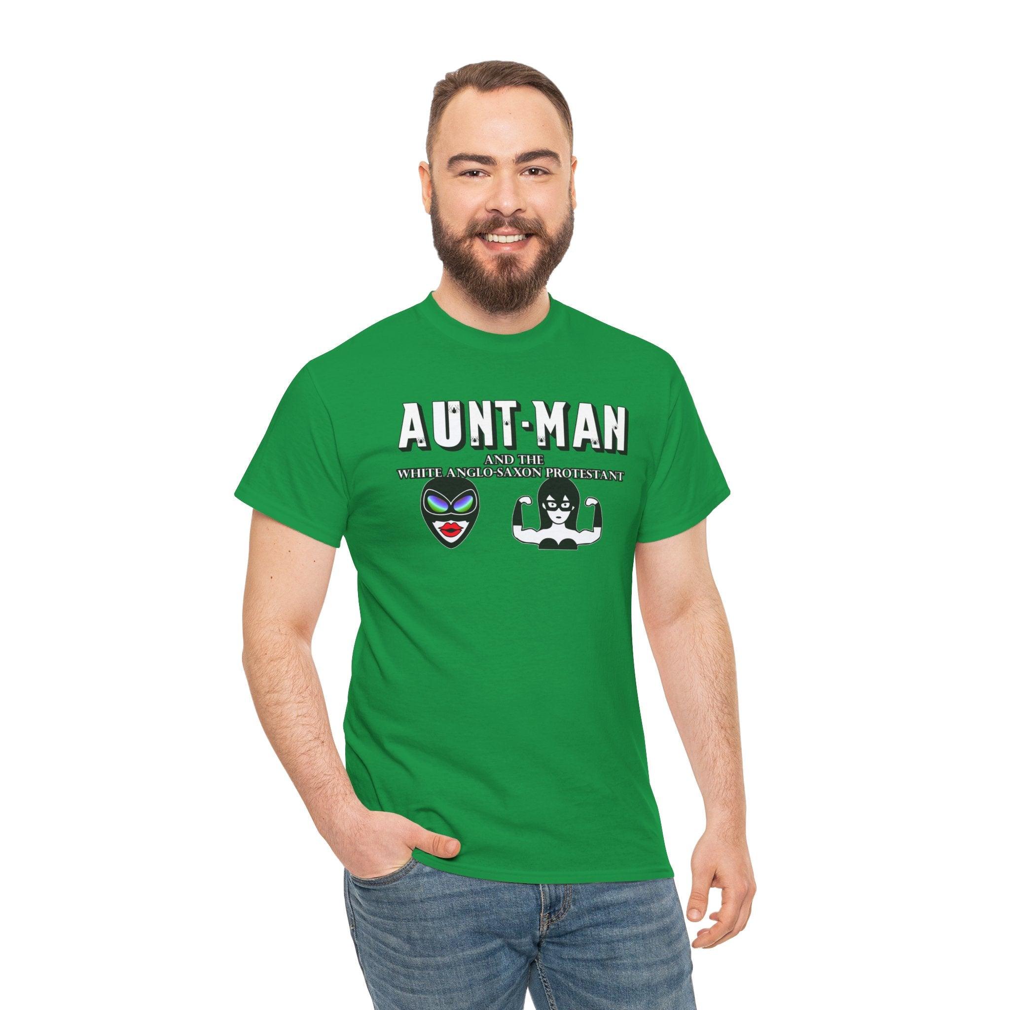 Aunt-Man and the White Anglo-Saxon Protestant - T-Shirt - Witty Twisters Fashions