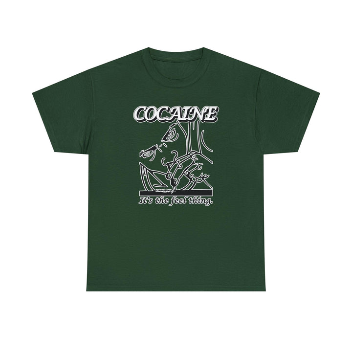 Cocaine It's The Feel Thing - Witty Twisters T-Shirts