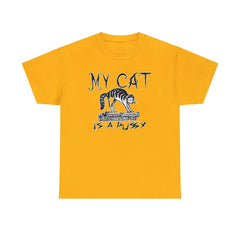 My Cat is a Pussy - T-Shirt - Witty Twisters Fashions