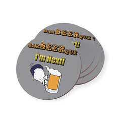 BarBeerQue I'm Next - Drink Coasters - Witty Twisters Fashions