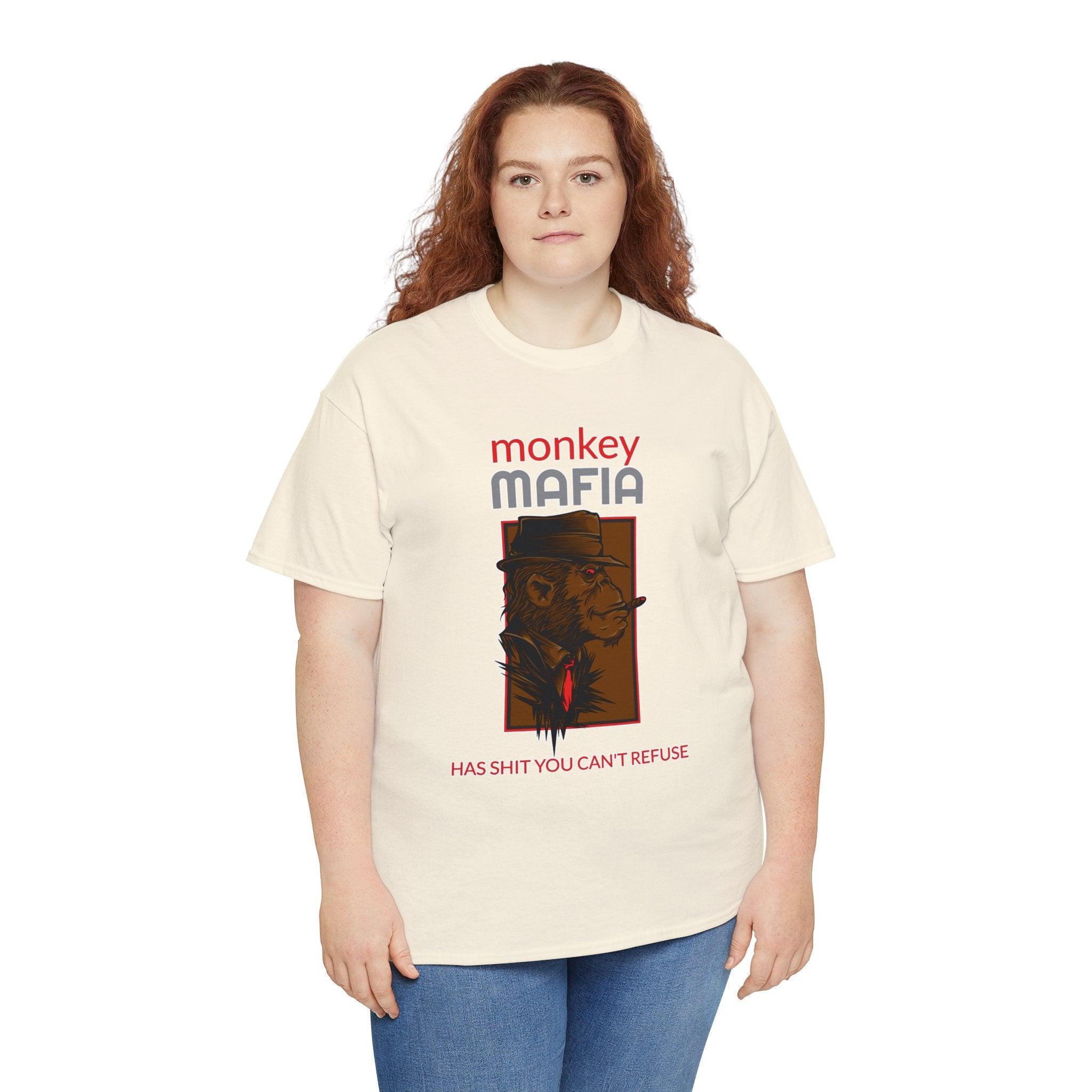 Monkey Mafia has shit you can't refuse - T-Shirt - Witty Twisters Fashions