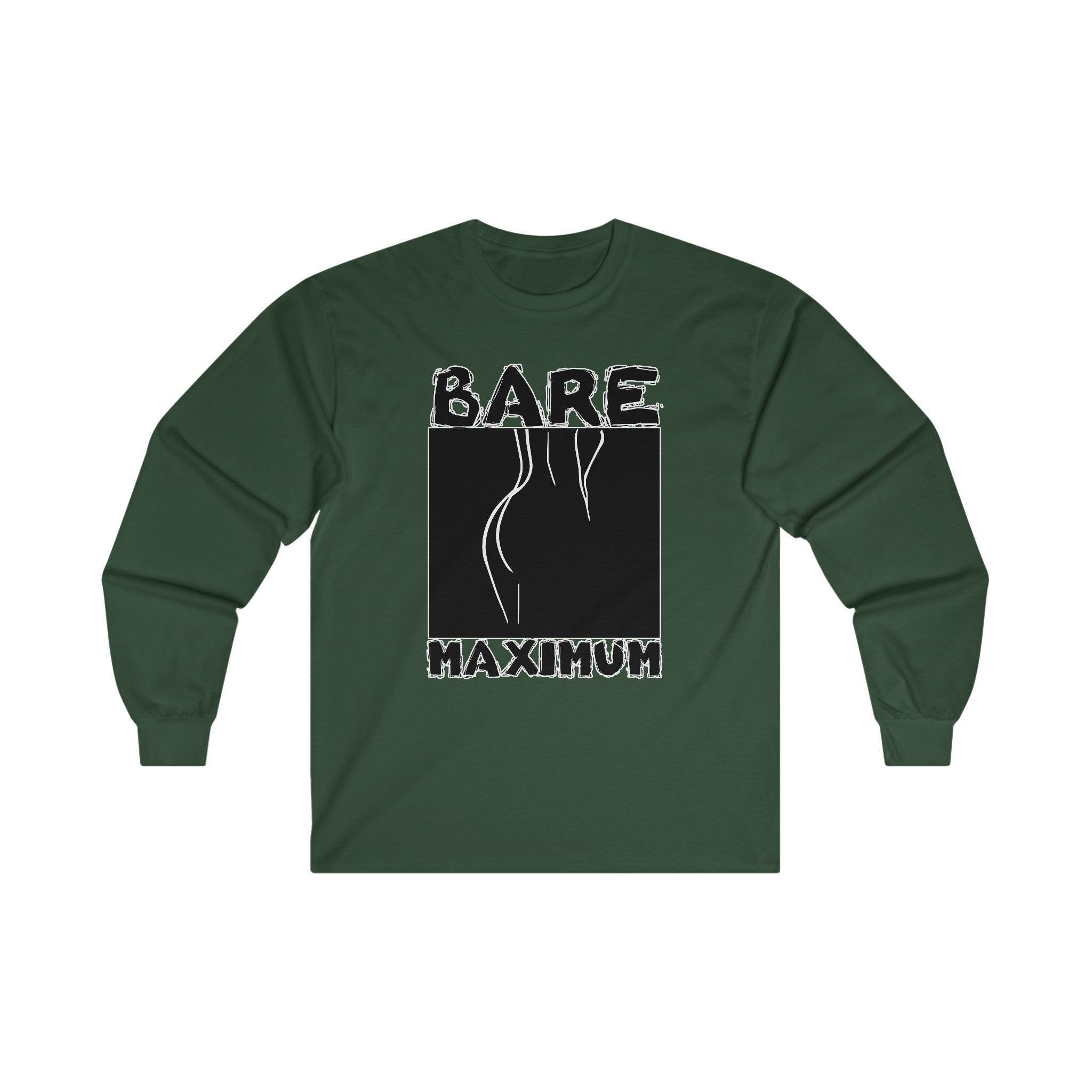 Bare Maximum - Long-Sleeve Tee - Witty Twisters Fashions