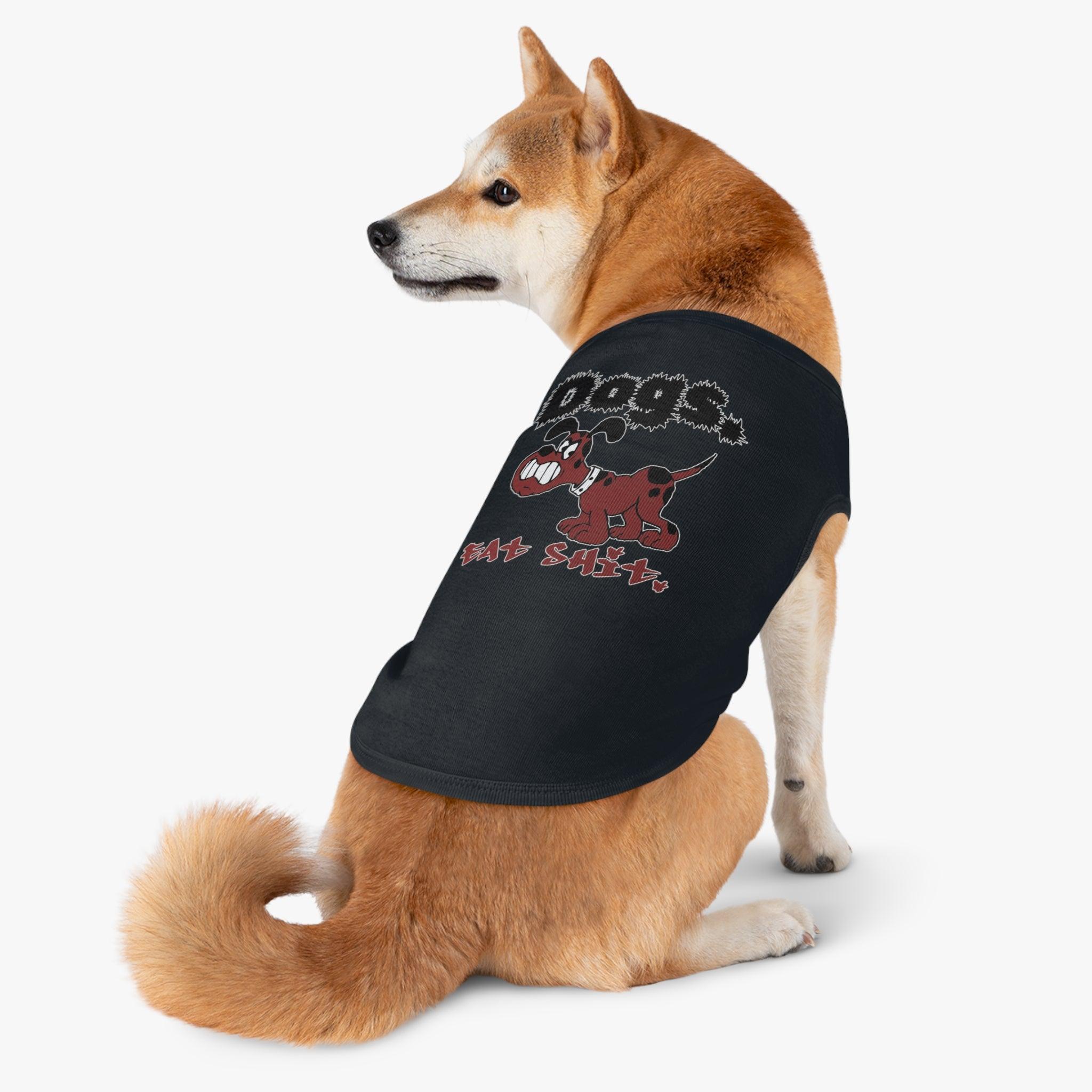 Dogs. Eat Shit. - Pet Tank Top - Witty Twisters Fashions