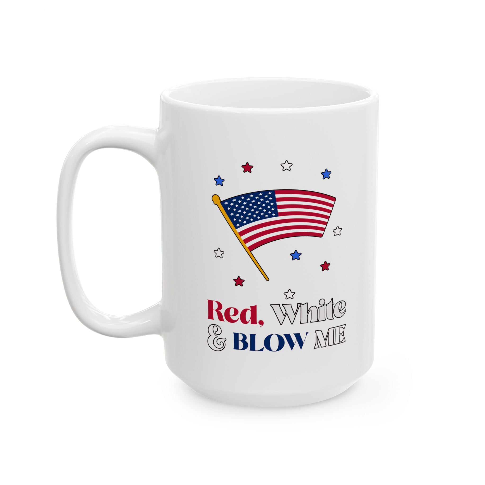 Red, white and blow me - Ceramic Coffee Mug 11oz, 15oz