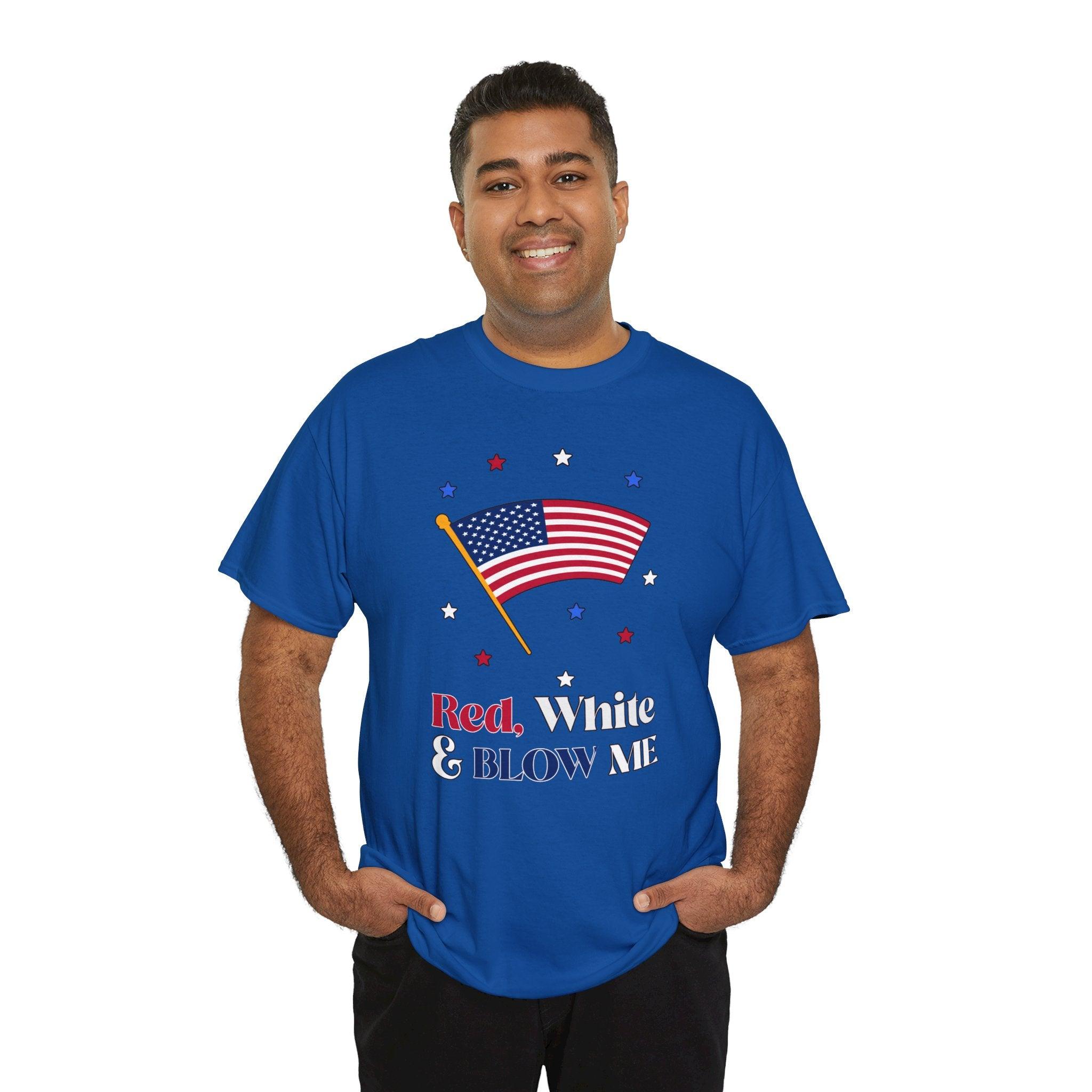 Red, white and blow me - T-Shirt - Witty Twisters Fashions