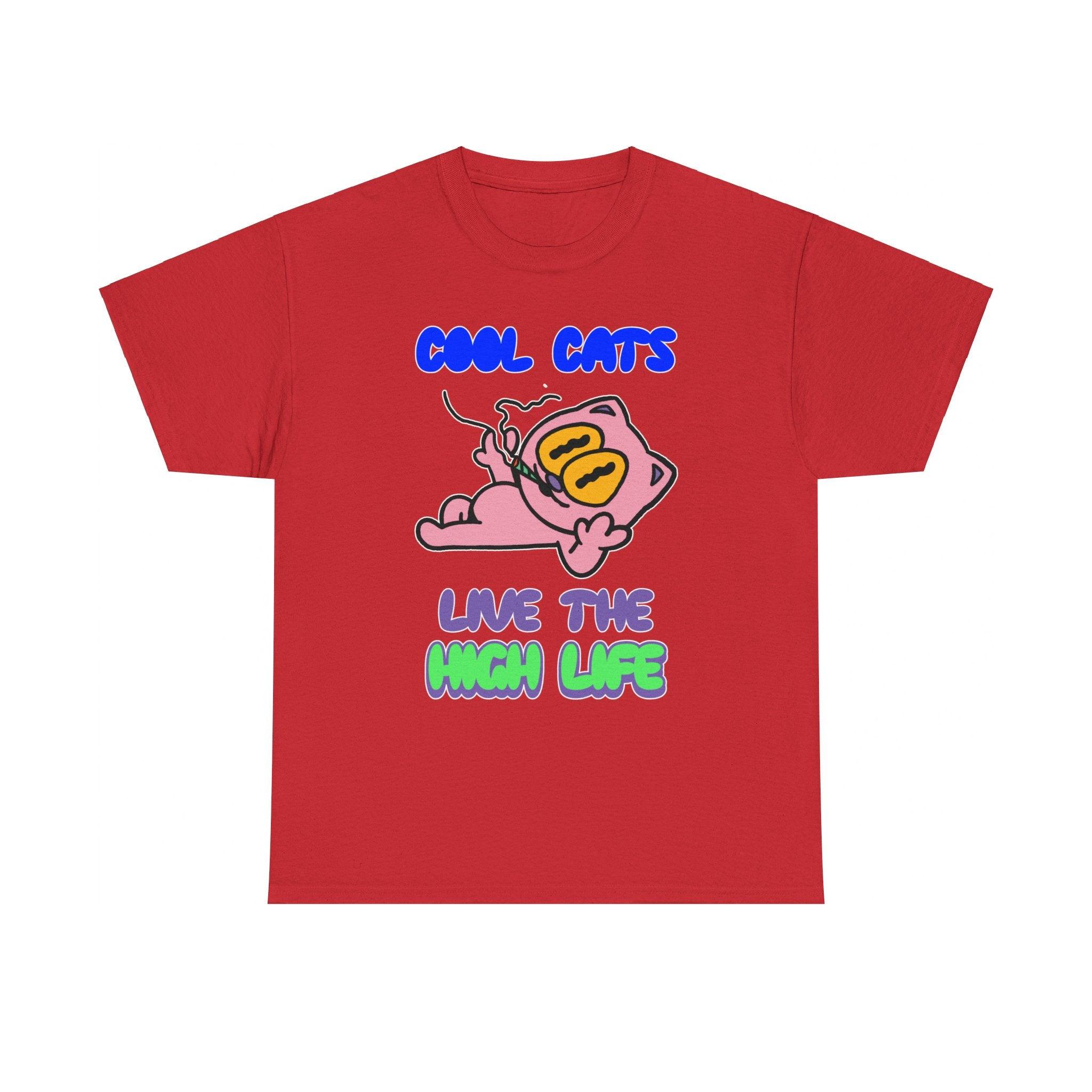 Cool cats live the high life - T-Shirt - Witty Twisters Fashions