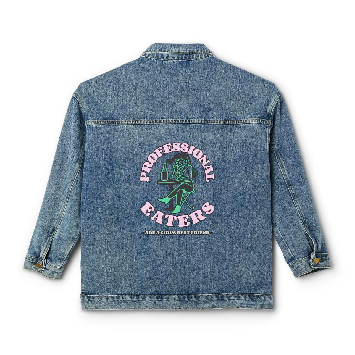 Professional eaters are a girl's best friend - Women's Denim Jean Jacket - Witty Twisters Fashions