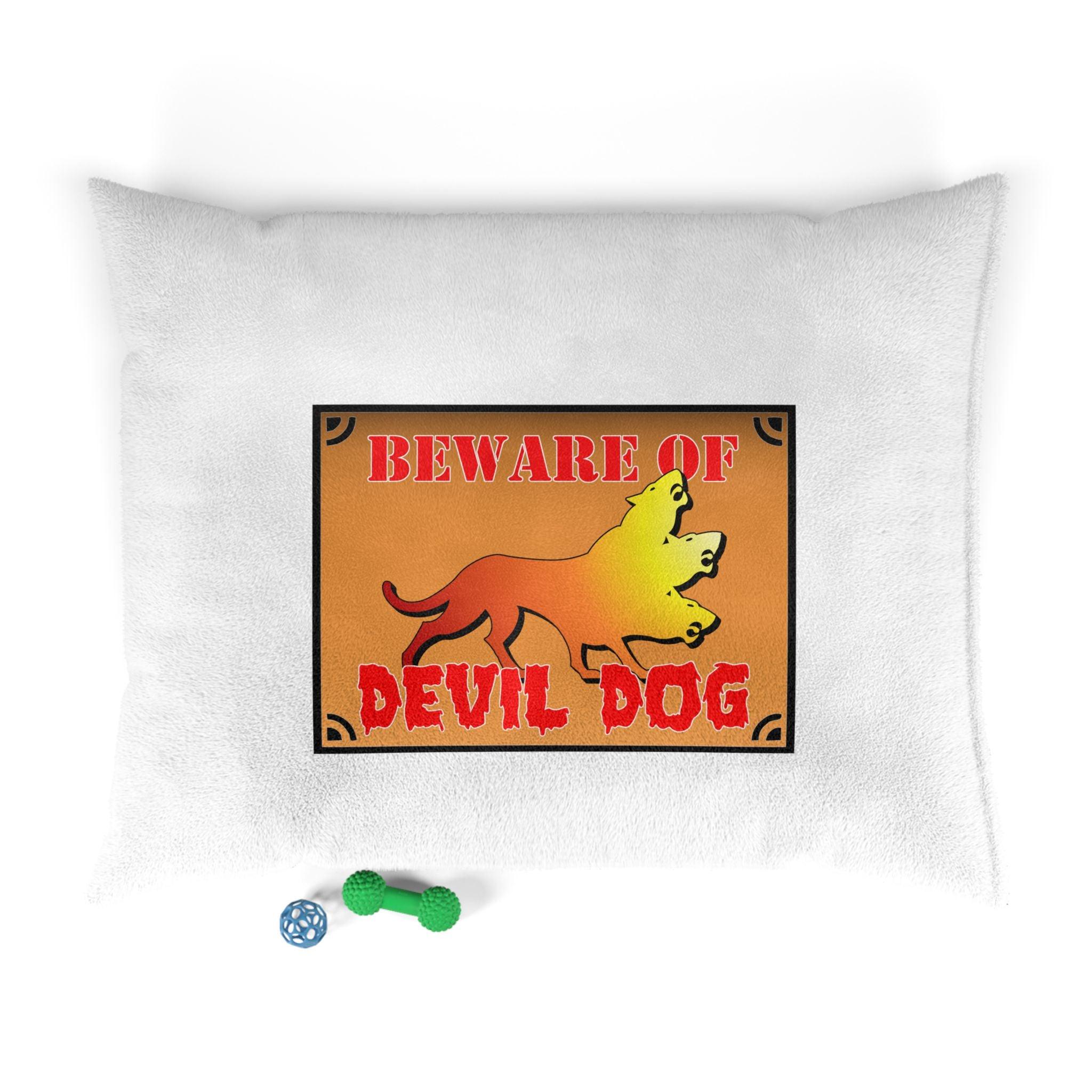 Beware of Devil Dog Sign - Pet Bed - Witty Twisters Fashions