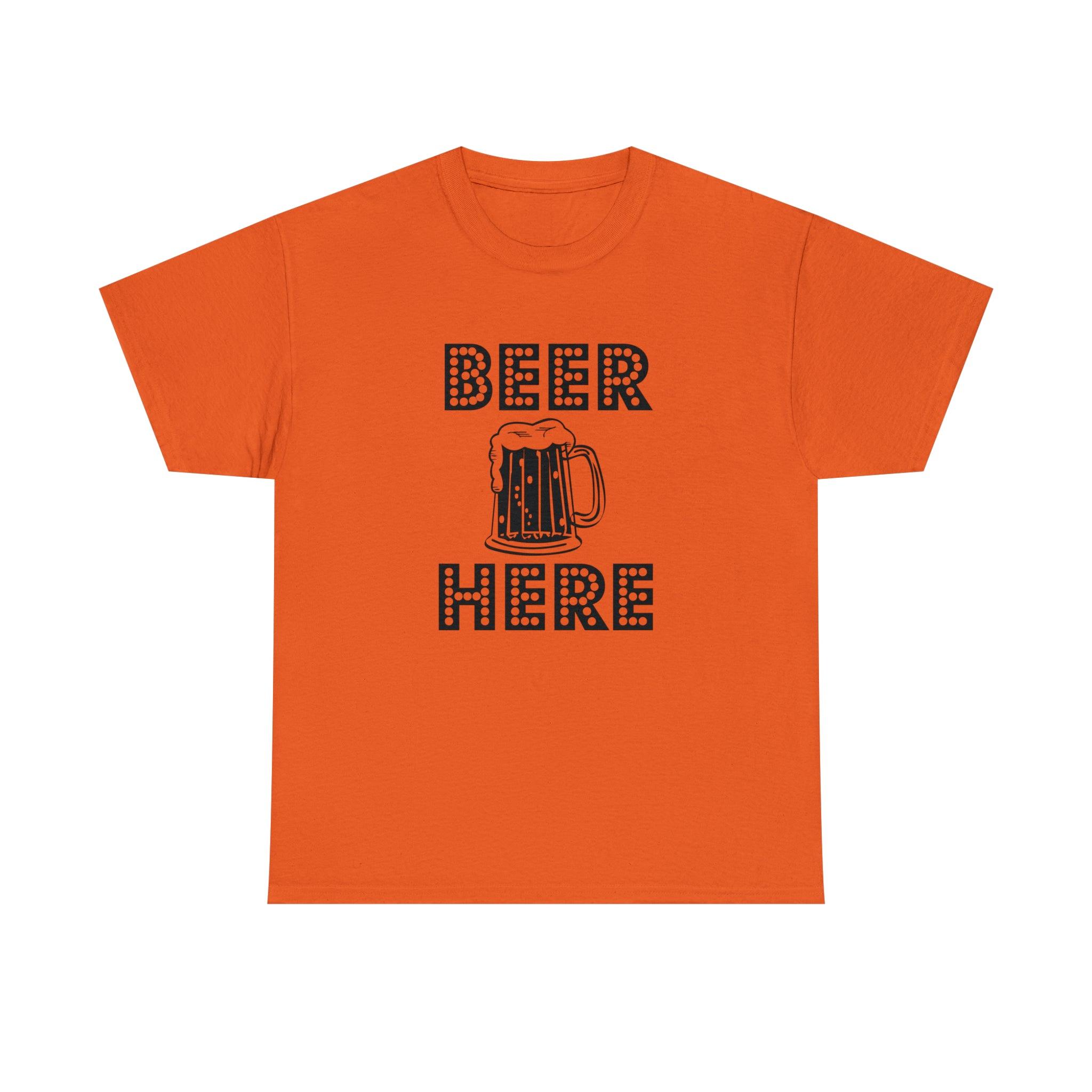 Beer Here - T-Shirt - Witty Twisters Fashions