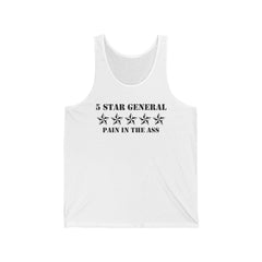 5 Star General Pain In The Ass - Tank Top - Witty Twisters Fashions