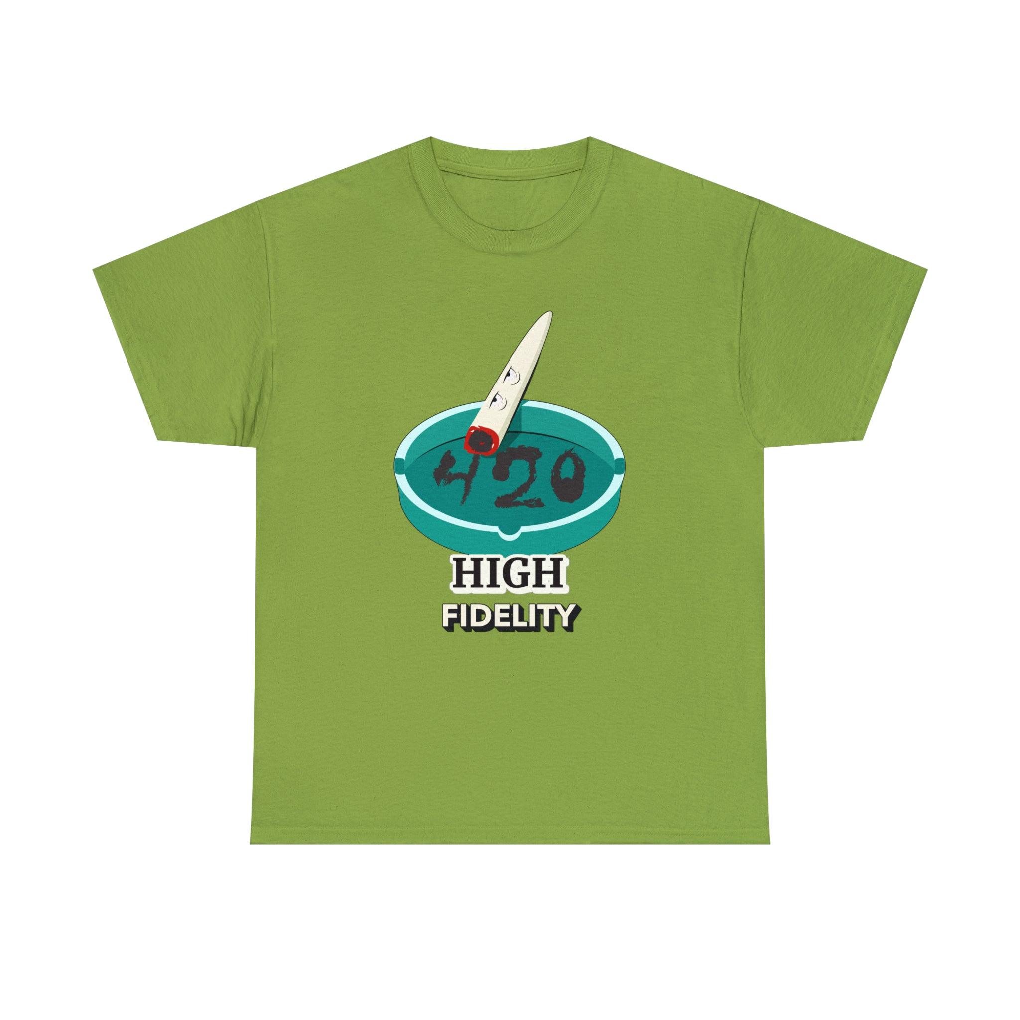 420 High Fidelity - Witty Twisters T-Shirts