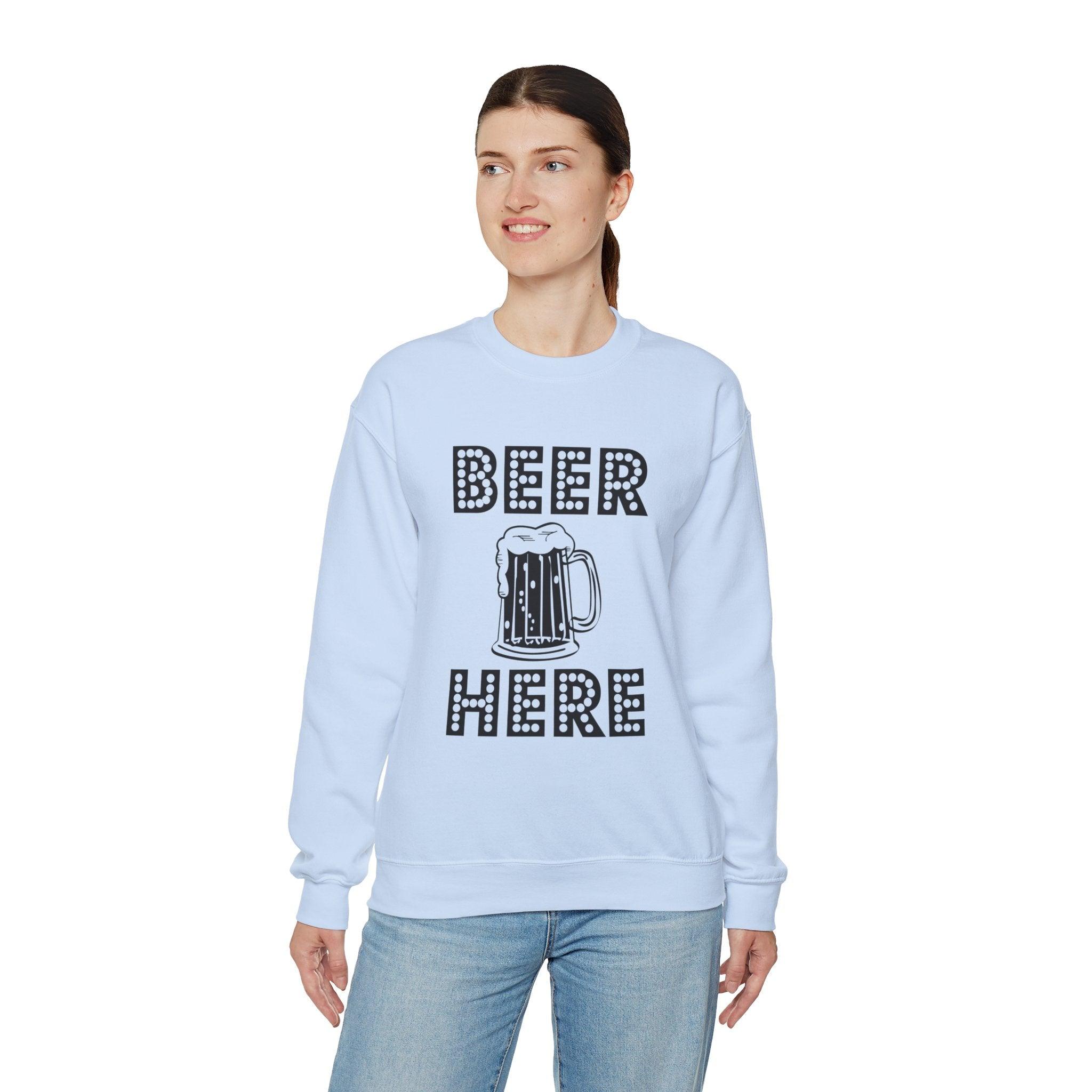 Beer Here - Sweatshirt - Witty Twisters T-Shirts