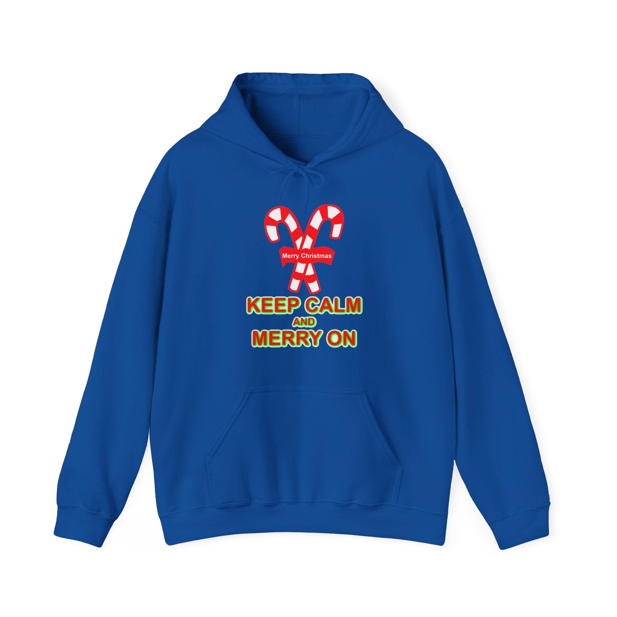 Keep Calm and Merry On - Hoodie