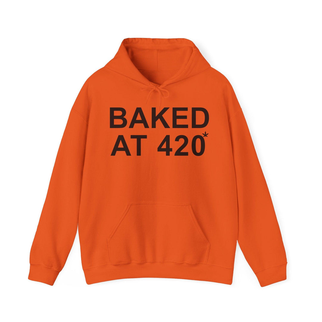 Baked At 420 - Hoodie - Witty Twisters T-Shirts