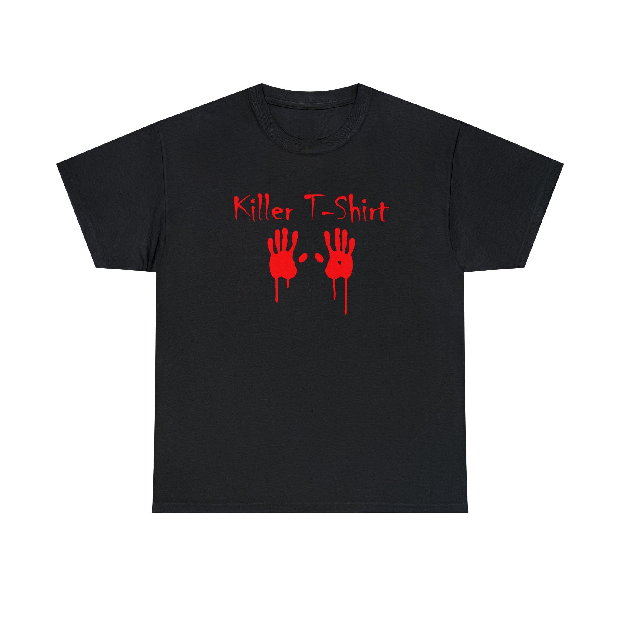 Killer T-shirt - T-Shirt - Witty Twisters Fashions