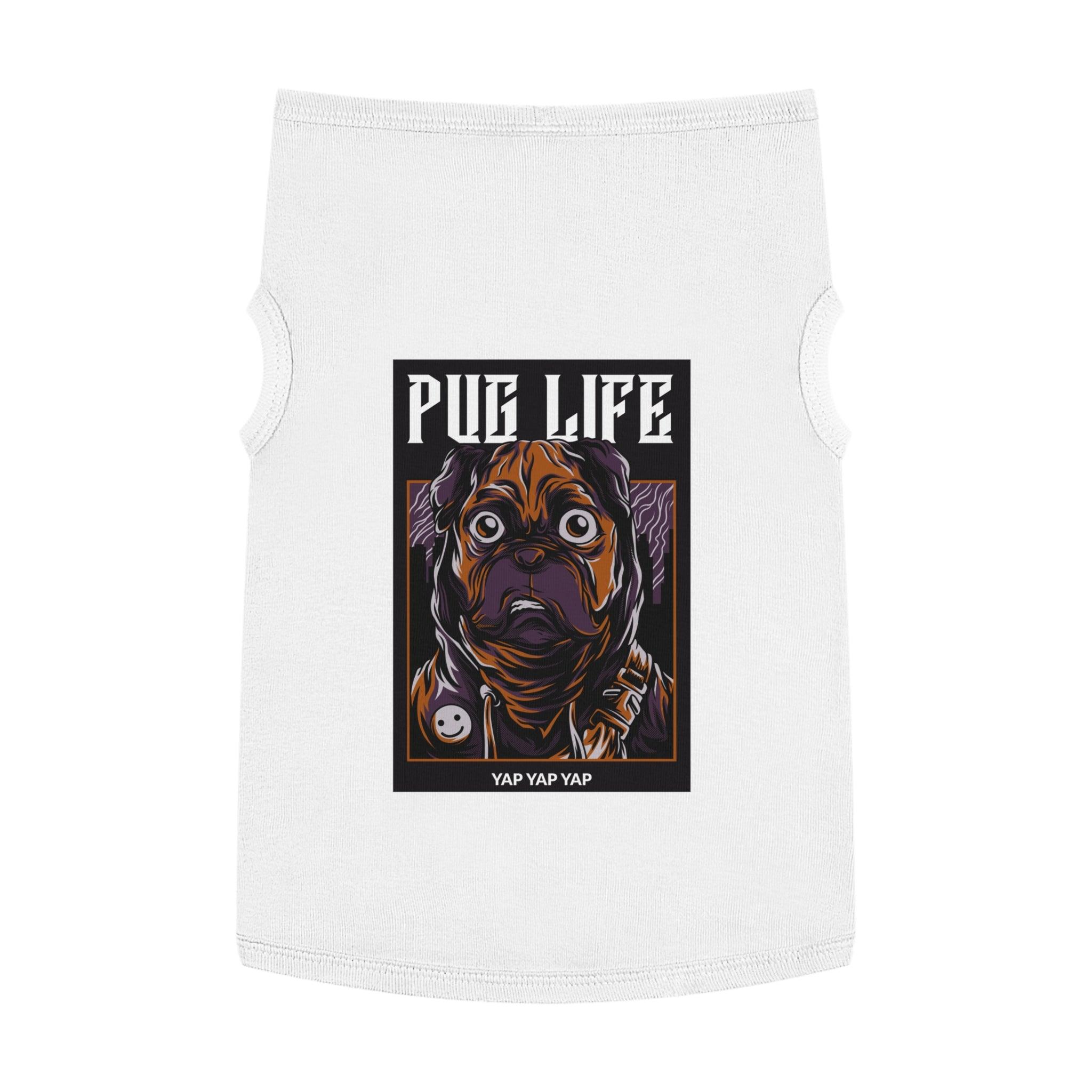 Pug Life - Pet Tank Top