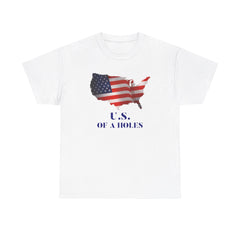 US of A holes - T-Shirt - Witty Twisters Fashions