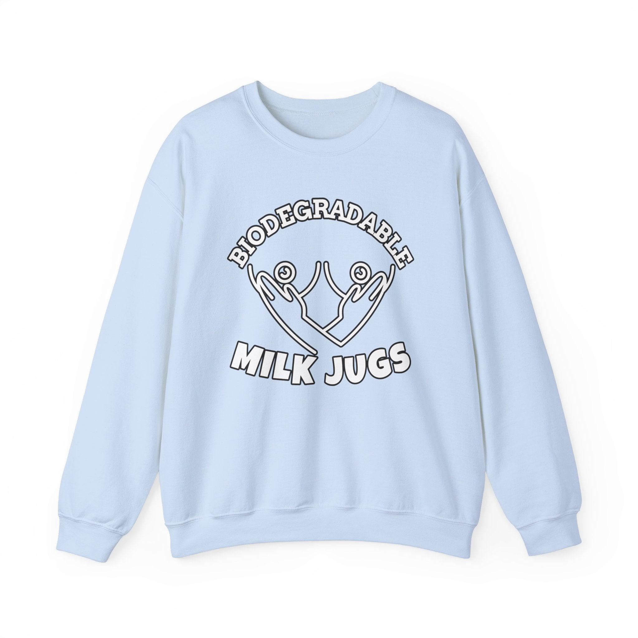 Biodegradable Milk Jugs - Sweatshirt - Witty Twisters Fashions