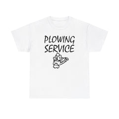 Plowing Service - T-Shirt - Witty Twisters Fashions