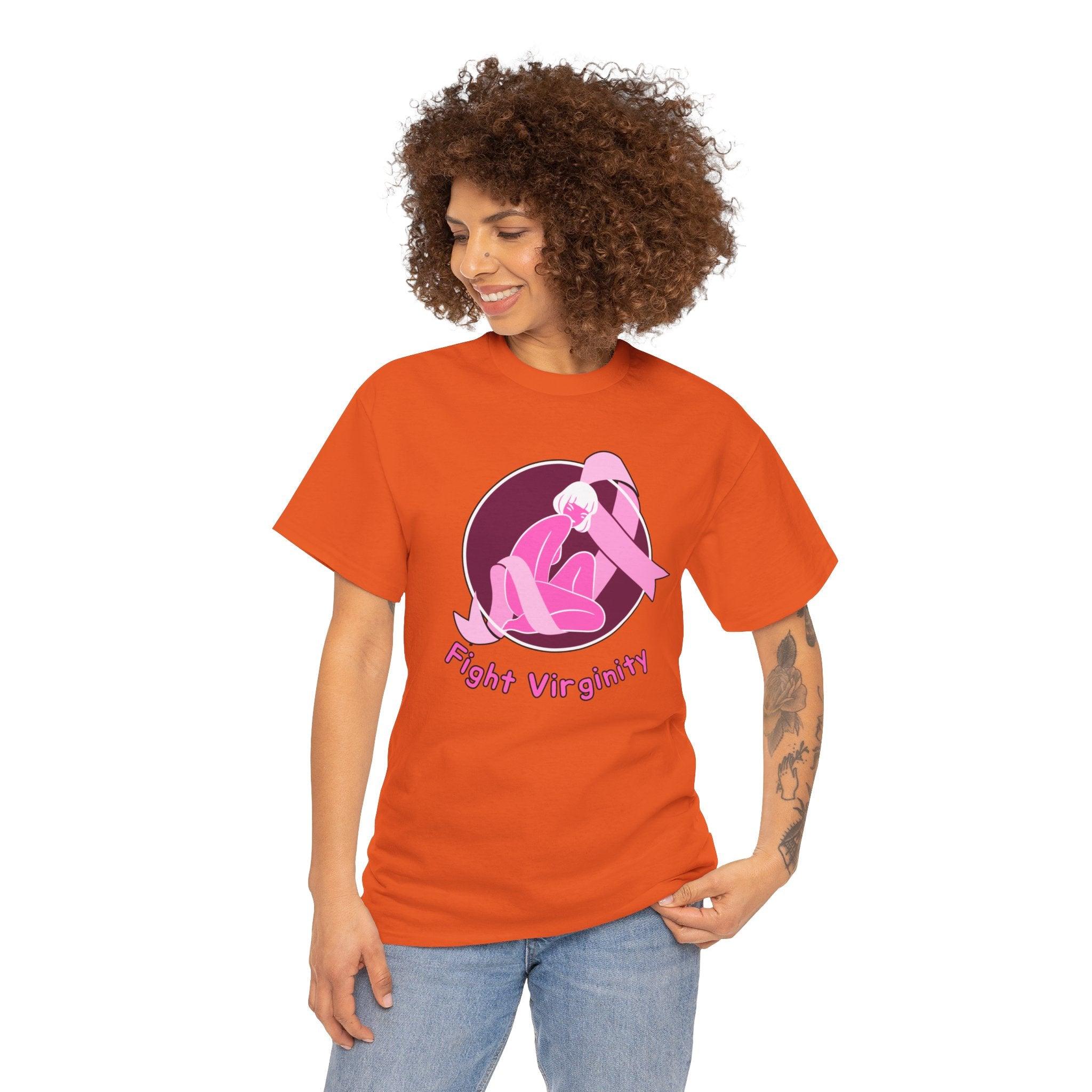 Fight Virginity - T-Shirt - Witty Twisters Fashions