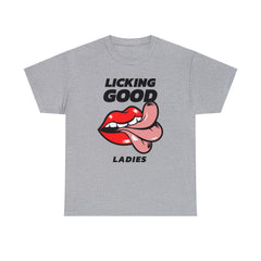 Licking Good Ladies - T-Shirt - Witty Twisters Fashions