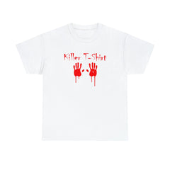 Killer T-shirt - T-Shirt - Witty Twisters Fashions