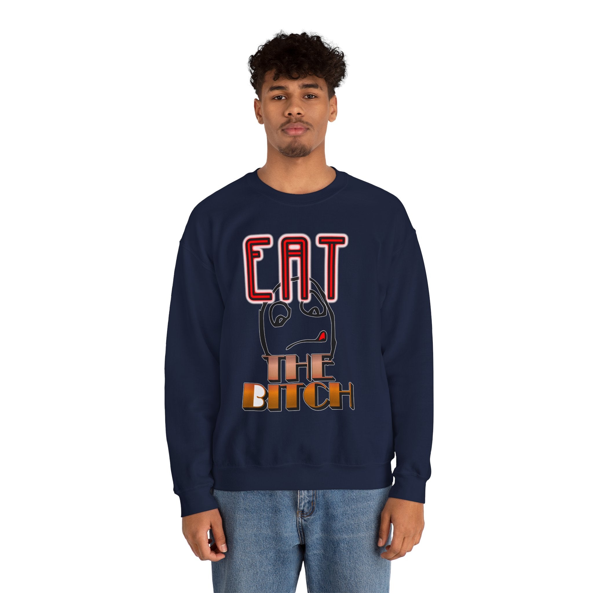 Eat The Bitch - Sweatshirt