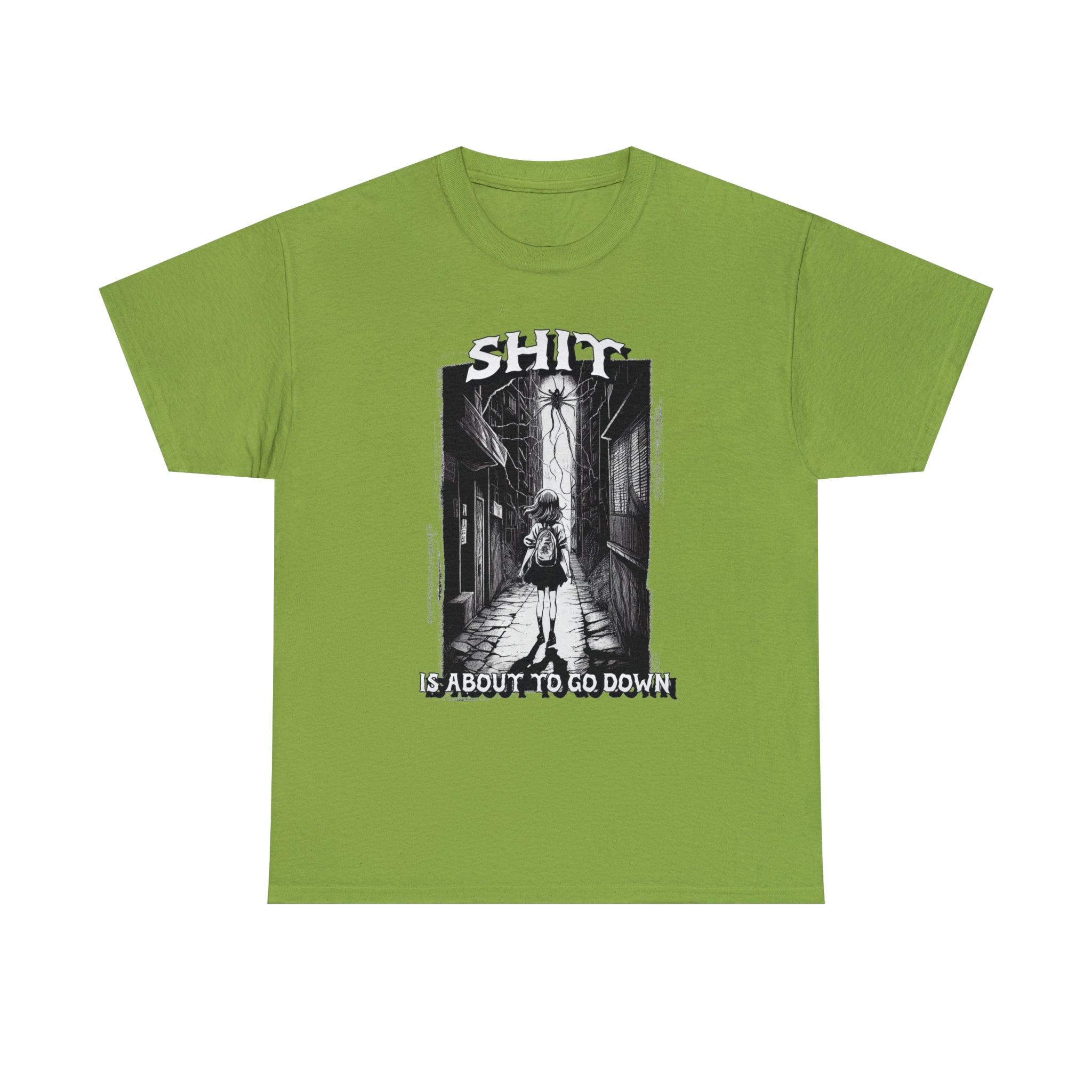 Shit is about to go down - T-Shirt - Witty Twisters Fashions